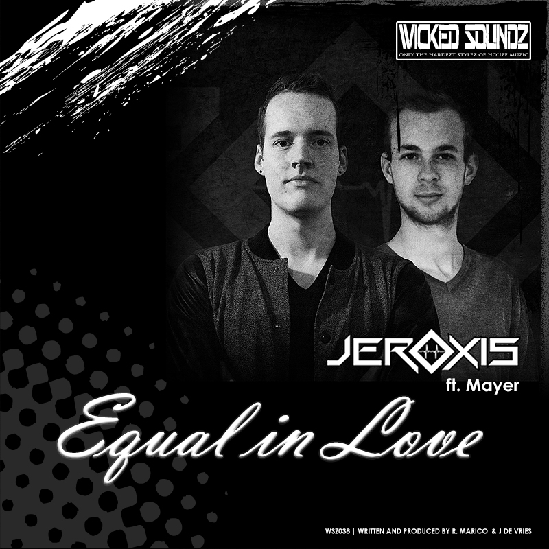 Jeroxis (Ft. Mayer) - Equal in Love